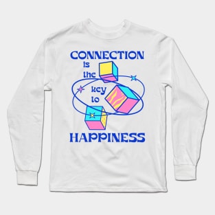 "Connection Is Key To Happiness" - Yoga Inspirational Quotes Long Sleeve T-Shirt